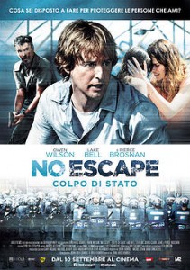 No Escape - Colpo di Stato