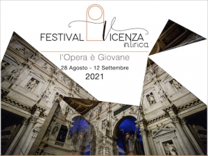 FESTIVAL VICENZA IN LIRICA 2021