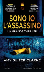 SONO IO L’ASSASSINO di Amy Suiter Clarke